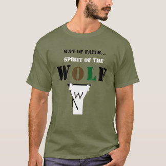 T-shirt Man of Faith ...Spirit of The Wolf Shirt