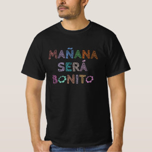T-shirt Mañana Será Bonito Funny