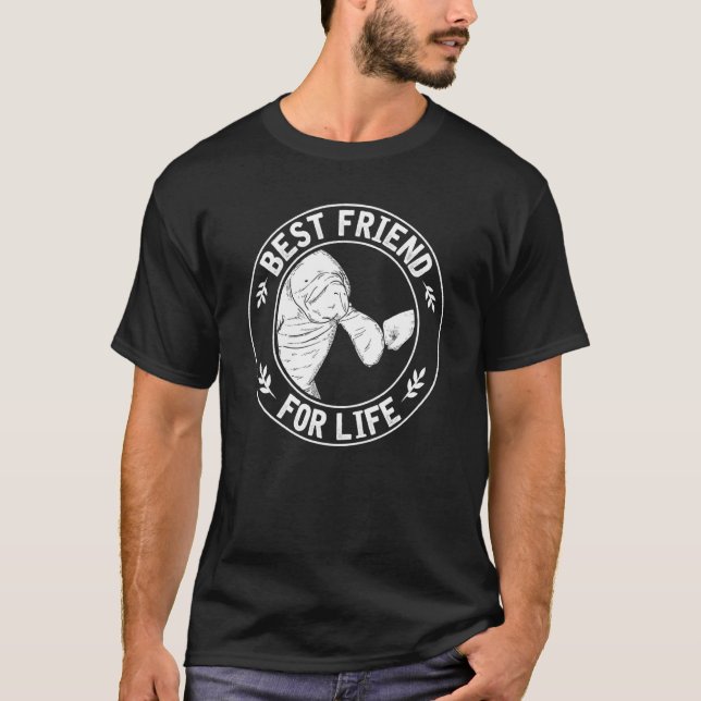 T-shirt Manatee Best Friend For Life Manatee (Devant)