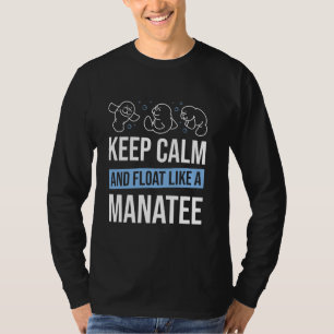 T-shirt Manatee Sea Animal Gardez Le Calme Et Flottez Comm