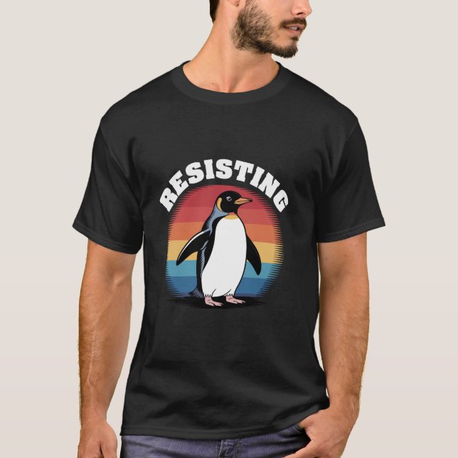 T-shirt Manchot résistant drôle d'activisme de protestatio (Devant)