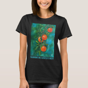 T-shirt Mandarines par une nuit d'hiver par Alfred Fox