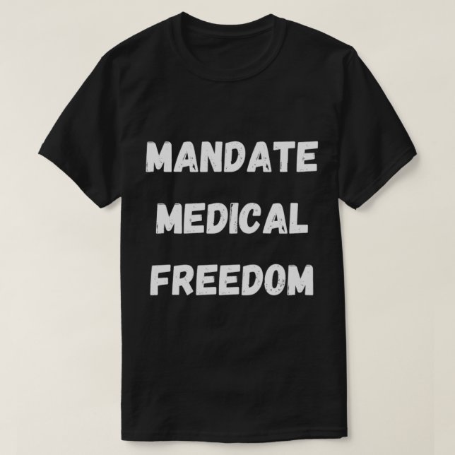 T-shirt Mandat Liberté Médicale, Liberté Médicale Arrêter (Design devant)