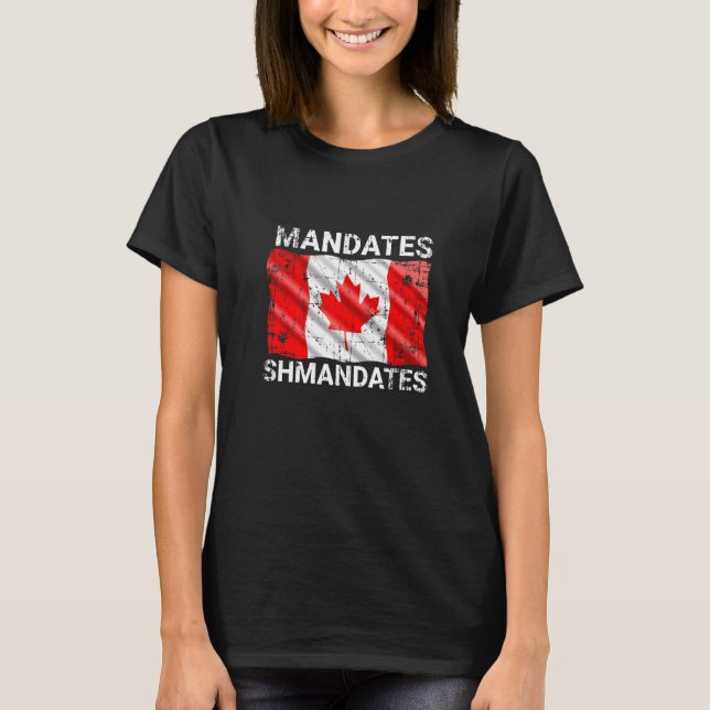 T-shirt Mandats Shmandats Drapeau canadien Revêtu (Devant)