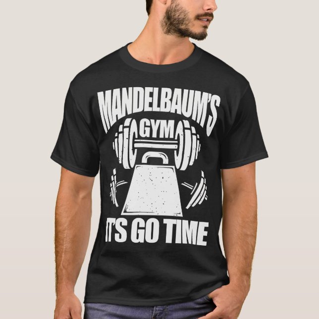 T-shirt Mandelbaums Gym Funny Fitness Training Bodybuildin (Devant)