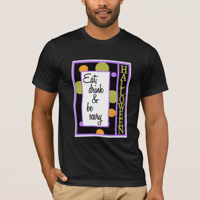 T-shirt Mange boire et faire peur (Devant)
