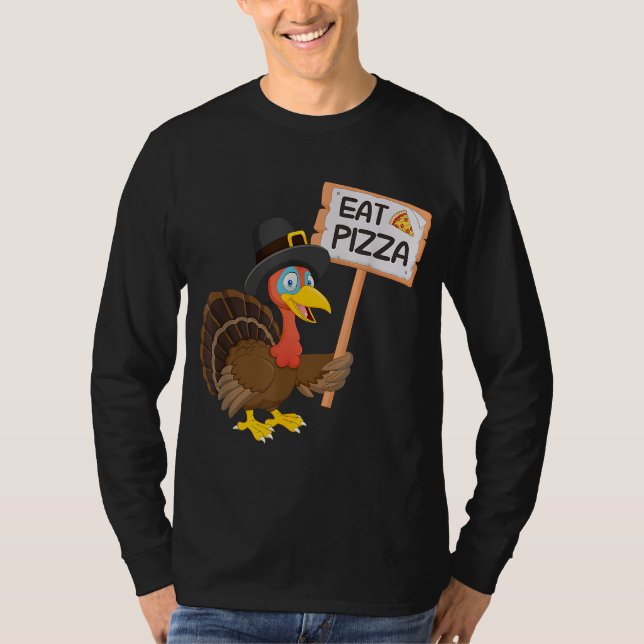 T-shirt Mange de la pizza au lieu de la dinde sur Thanksgi (Devant)