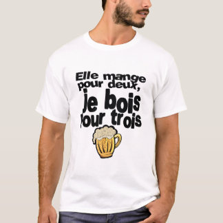 T-shirt mange deux bois trois alcool humour biere citation