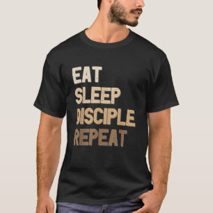T-shirt Mange Disciple du sommeil Répéter la foi chrétienn