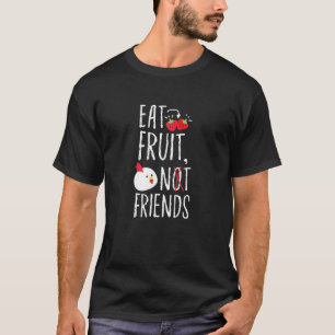 T-shirt Mange Fruit Pas Amis