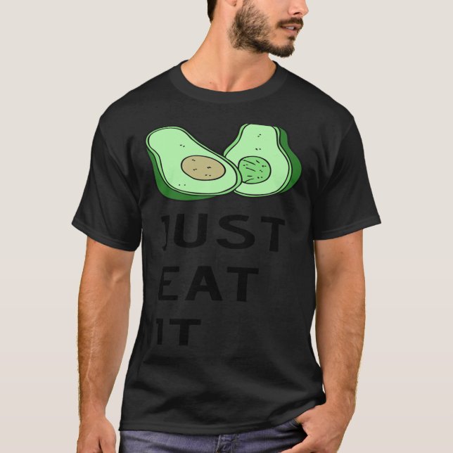 T-shirt Mange juste l'Avocado (Devant)