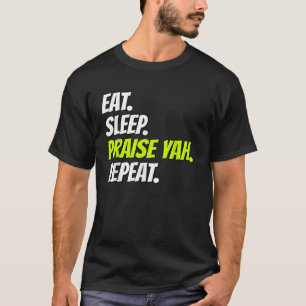T-shirt Mange Sommeil Louange Yah Répéter Hébreu Israélite