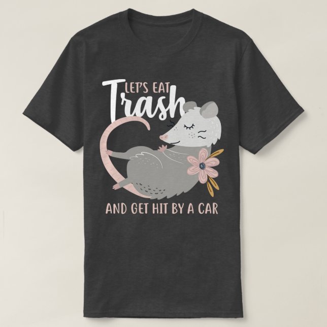 T-shirt Mangeons de l'Opossum d'ordures (Design devant)