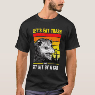T-shirt Mangeons des ordures et nous faisons frapper par u