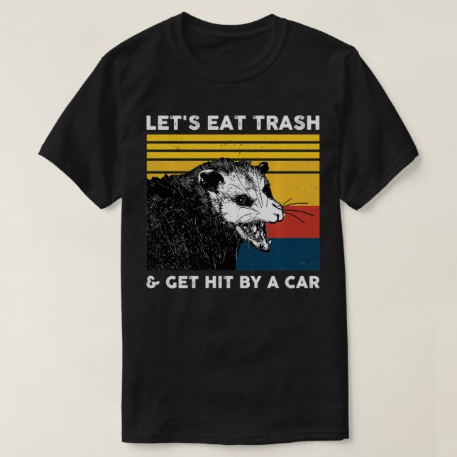T-shirt Mangeons des ordures et nous faisons frapper par u (Design devant)