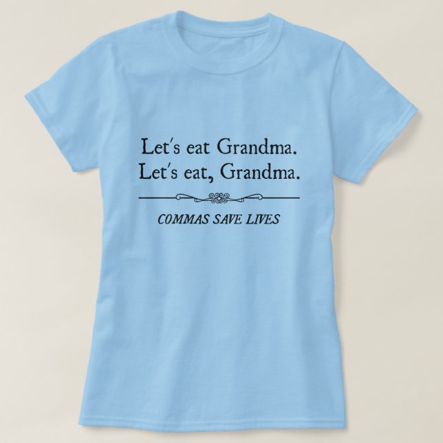 T-shirt Mangeons la grand-maman que les virgules sauvent (Design devant)
