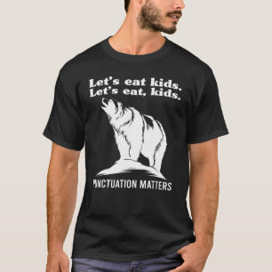T-shirt Mangeons les enfants Ponctuation, ça compte Porter