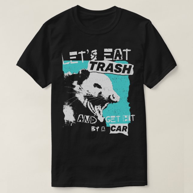 T-shirt Mangeons Les Ordures Et Faisons Frapper Par Un 1 (Design devant)
