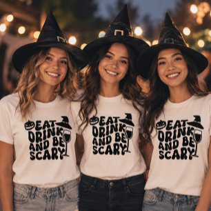 T-shirt Manger Boire Et Être Drôle Et Effrayant Halloween
