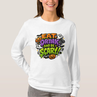 T-shirt Manger Boire Et Être Effrayant Art De Bande Dessin