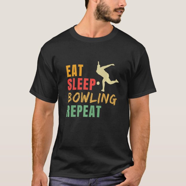 T-shirt Manger Bowling Sleep Bowling Répéter Bowling Lecte (Devant)