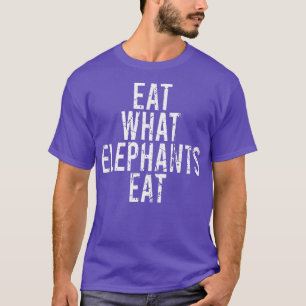 T-shirt MANGER CE QUE LES ÉLÉPHANTS MANGENT Vegan Vegetari