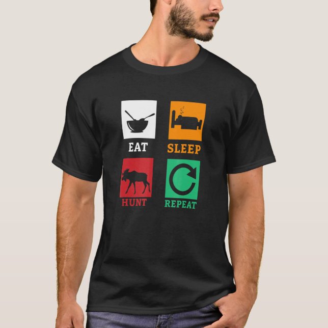 T-shirt Manger Chasse au sommeil Répéter Chasse à l'origna (Devant)