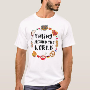 T-shirt Manger dans le monde entier
