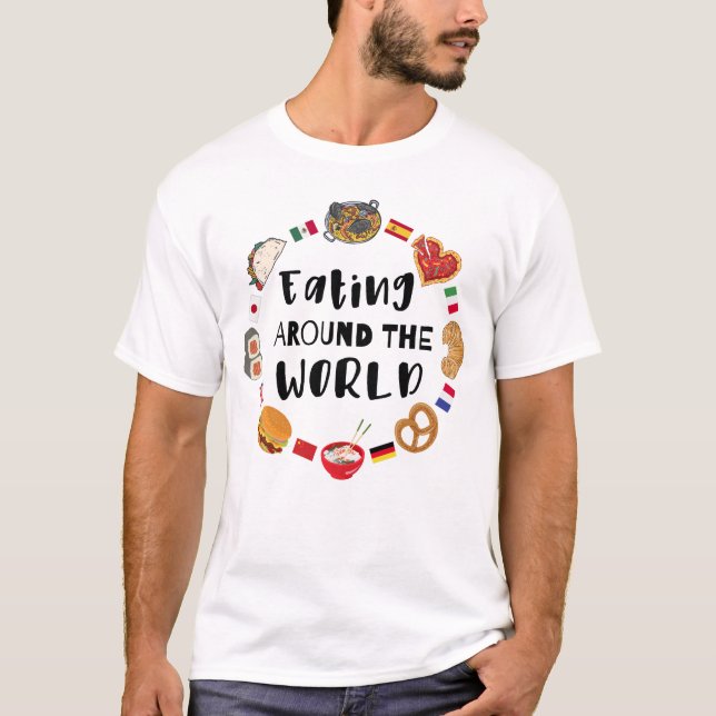 T-shirt Manger dans le monde entier (Devant)