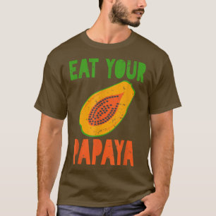 T-shirt Manger de la Papaye Drôle Fruit Féministe Végétari