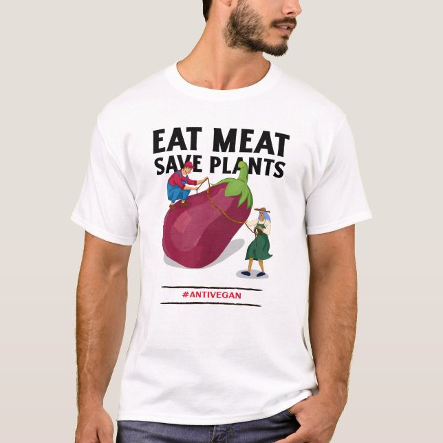 T-shirt Manger de la viande Économiser Plante Anti Vegan S (Devant)