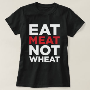 T-SHIRT MANGER DE LA VIANDE ET NON DU BLÉ INVERSE