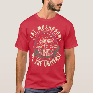 T-shirt Manger des champignons voir l'univers morels chass