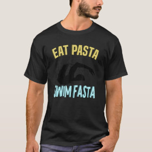 T-shirt Manger des pâtes Nager Fasta Natation Nager Nageur