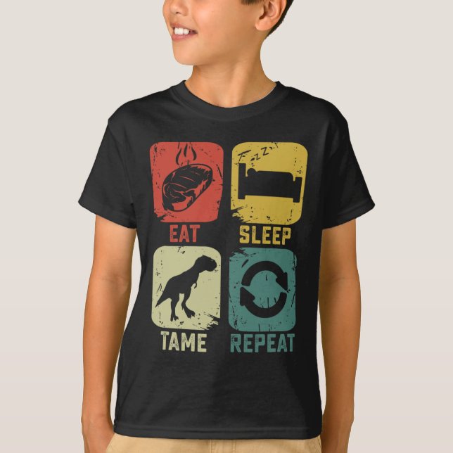 T-shirt Manger Dormir Apprivoiser Répéter Dinosaure Jeu Ge (Devant)