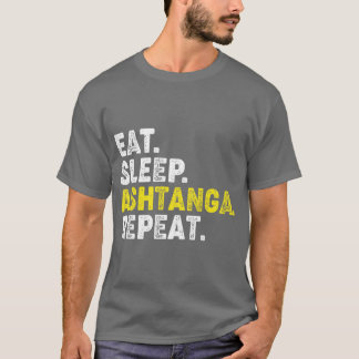 T-shirt Manger Dormir Ashtanga Yoga Répéter Pour Ashtanga 