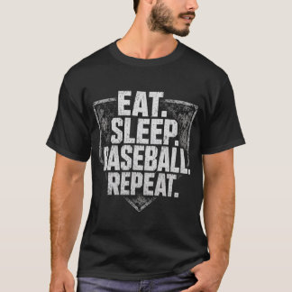 T-shirt Manger Dormir Baseball Répéter Citation en détress