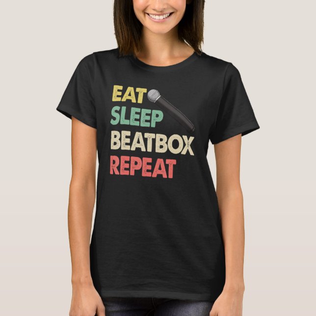 T-shirt Manger Dormir Beatbox Répéter Couleur Drôle Magnét (Devant)