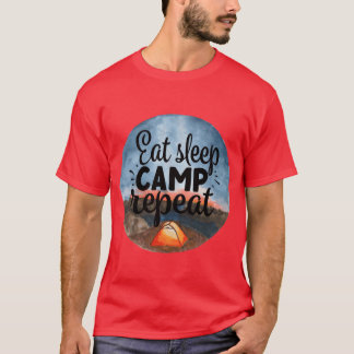 T-shirt Manger Dormir Camping Répéter Aventure Camping Vac
