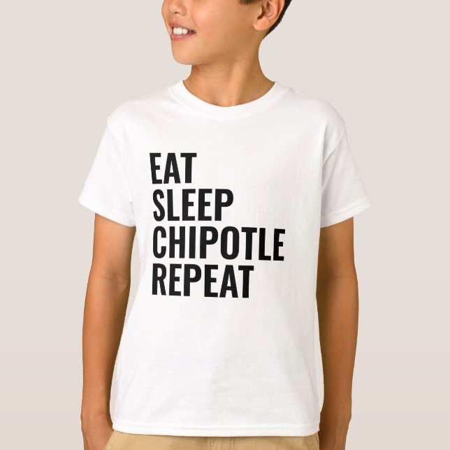 T-SHIRT MANGER DORMIR CHIPOTLE RÉPÉTER (Devant)