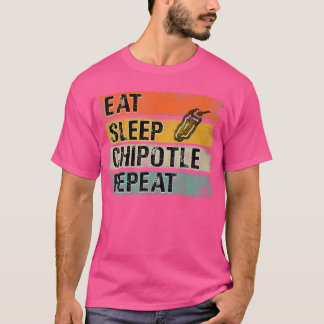T-shirt Manger Dormir Chipotle Répéter Drôle Piment Chipot