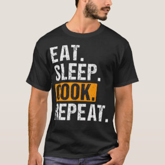 T-shirt Manger Dormir Cuisiner Répéter Amoureux de Cuisine