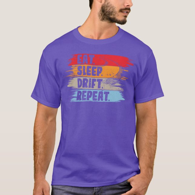 T-shirt Manger Dormir Dériver Répéter Garçon de dérive aut (Devant)