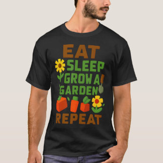 T-shirt Manger Dormir Faire Grandir Un Jardin Répéter Joue