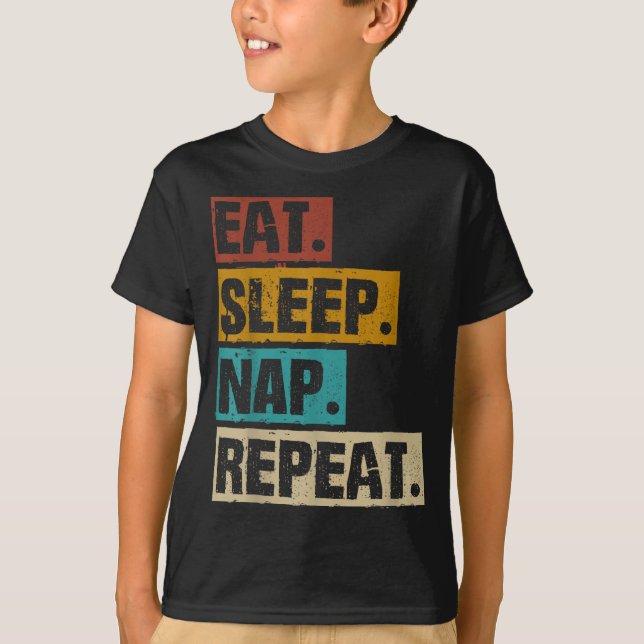 T-shirt Manger Dormir Faire la sieste Répéter - Napping Ré (Devant)