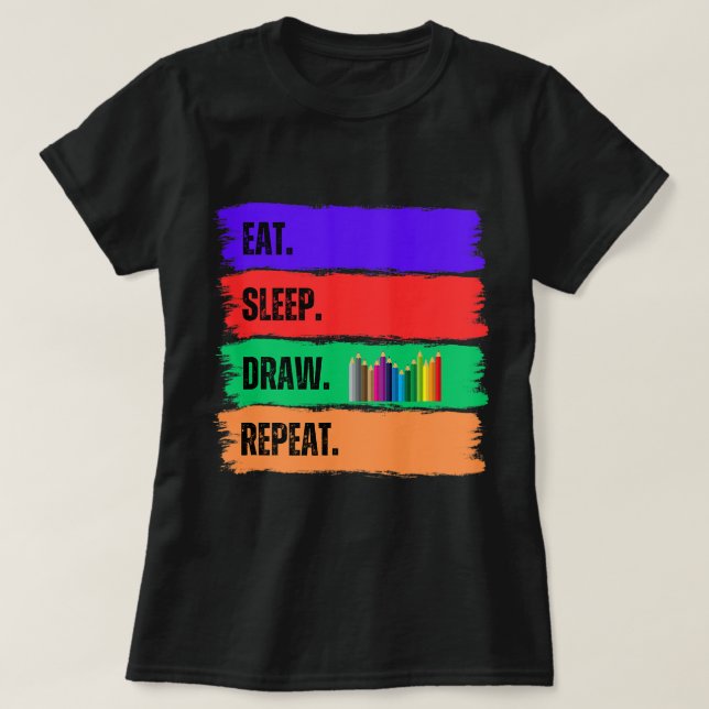 T-SHIRT MANGER. DORMIR. FAITES GLISSER. RECOMMENCER. (Design devant)