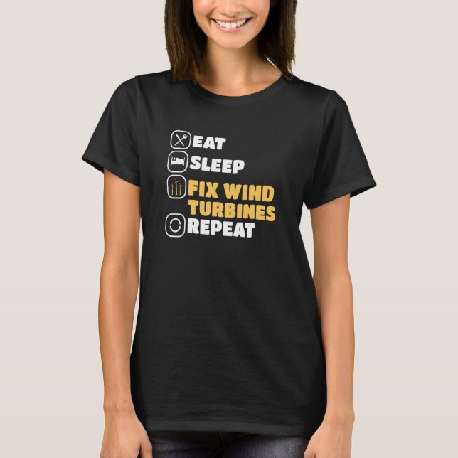 T-shirt Manger Dormir Fixer Vent Turbine Technicien Windmi (Devant)