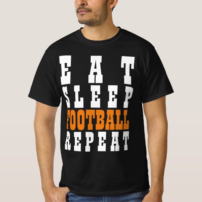 T-SHIRT MANGER DORMIR FOOTBALL RÉPÉTER (Devant)