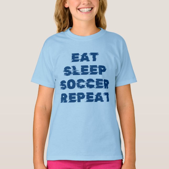 T-shirt manger dormir football répéter  (Devant)