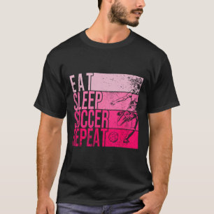 T-shirt Manger Dormir Football Répéter Drôle Footller Terr